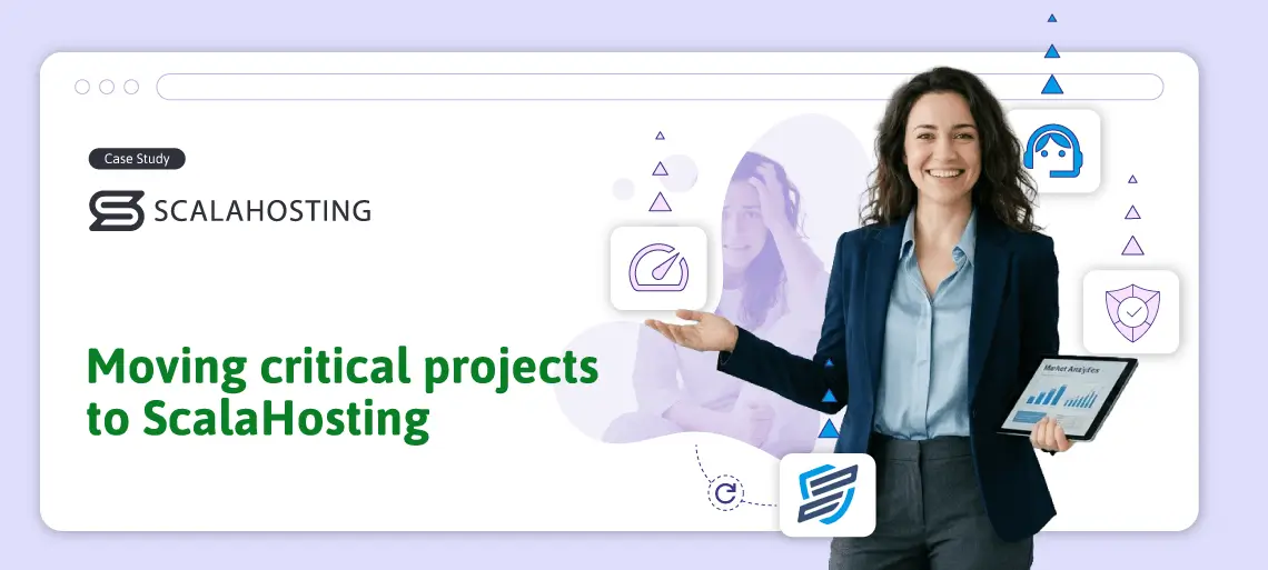 From Hosting Stress to Hosting Confidence: Our Move to ScalaHosting, Moving critical projects to ScalaHosting