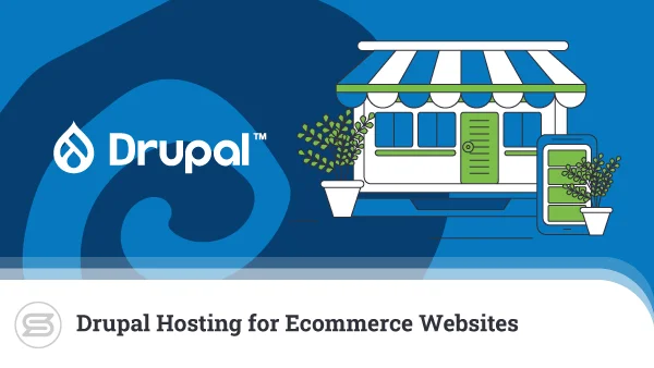 Comment créer avec succès une boutique en ligne en utilisant l’hébergement Drupal pour les sites Web d’Ecommerce.