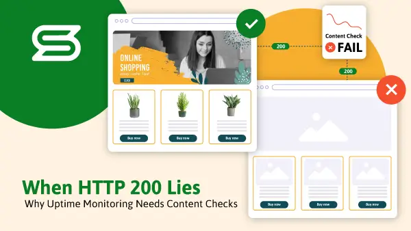 Lorsqu’un code HTTP 200 est retourné : Quelle est l’importance de la surveillance en temps réel pour vérifier le contenu ?