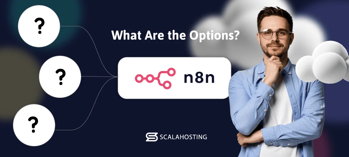 n8n Hosting: Which Option Is the Best for You?, n8n Hosting: What Are the Options?